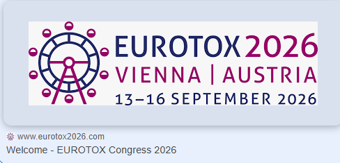 انتشار خبرنامه ماه مه ۲۰۲۶ EUROTOX؛ اعلام برنامه‌ ها، فراخوان‌ ها و فرصت‌ های علمی بین‌ المللی